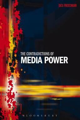 The Contradictions of Media Power The Contradictions of Media Power