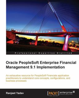 Oracle PeopleSoft Enterprise Financial Management 9. 1 Implementation  9781849681469 Front Cover