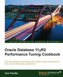 Oracle Database 11gR2 Performance Tuning Cookbook  9781849682602 Front Cover