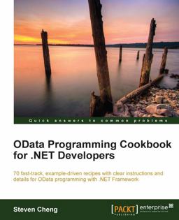 OData Programming Cookbook for . NET Developers  9781849685924 Front Cover
