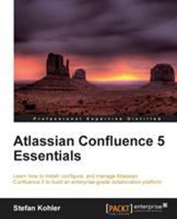 Atlassian Confluence 5 Essentials  9781849689526 Front Cover