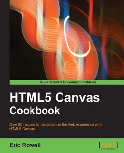HTML5 Canvas Cookbook  9781849691369 Front Cover