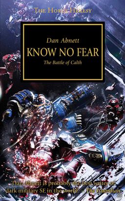 Horus Heresy: Know No Fear  9781849701341 Front Cover