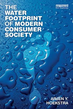 Water Footprint of Modern Consumer Society  9781849714273 Front Cover