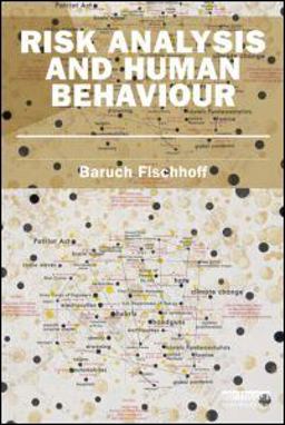 Risk Analysis and Human Behavior Risk Analysis and Human Behavior