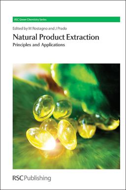 Natural Product Extraction Principles and Applications  9781849736060 Front Cover