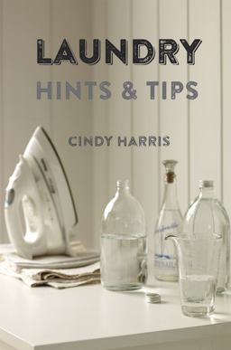Laundry Hints and Tips  9781849755795 Front Cover