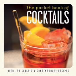 Pocket Book of Cocktails Over 150 Classic and Contemporary Recipes  9781849757232 Front Cover