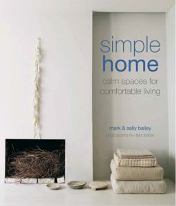 Simple Home Calm Spaces for Comfortable Living  9781849758031 Front Cover