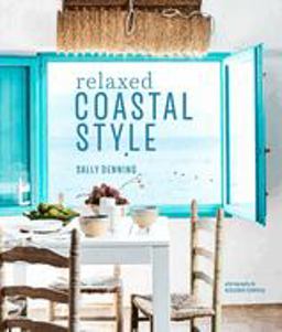 Relaxed Coastal Style  9781849759625 Front Cover