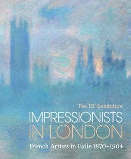 Impressionists in London  9781849765244 Front Cover