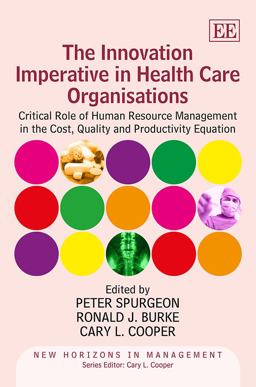The Innovation Imperative in Health Care Organisations The Innovation Imperative in Health Care Organisations