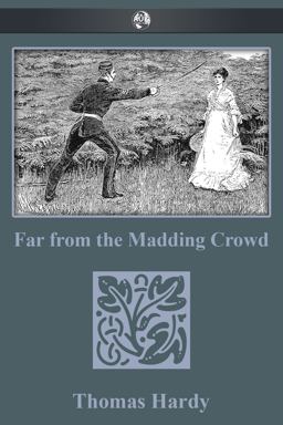 Far from the Madding Crowd