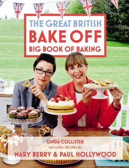 Great British Bake off Big Book of Baking  9781849904834 Front Cover