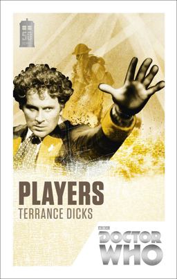 Players Terrance Dicks 50th 9781849905213 Front Cover