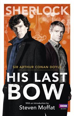 Sherlock: His Last Bow  9781849907613 Front Cover