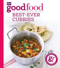 Good Food: Best-Ever Curries  9781849908672 Front Cover