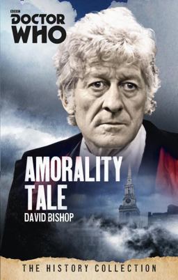 Amorality Tale: The History Collection  9781849909044 Front Cover
