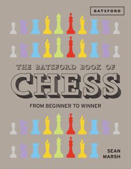Batsford Book of Chess  9781849941648 Front Cover