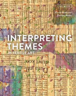 Interpreting Themes in Textile Art  9781849944366 Front Cover