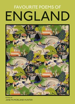 Favourite Poems of England A Collection to Celebrate This Green and Pleasant Land  9781849944595 Front Cover