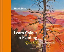 Learn Colour in Painting Quickly  9781849944793 Front Cover