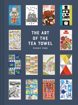 Art of the Tea Towel 2018 9781849945028 Front Cover