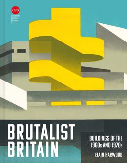 Brutalist Britain Brutalist Britain