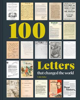 100 Letters That Changed the World 100 Letters That Changed the World