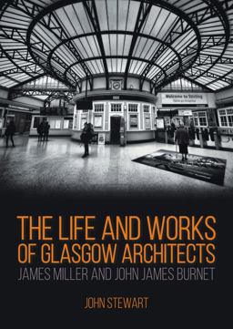 The Life and Work of Glasgow Architects