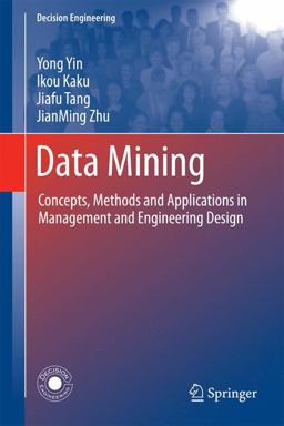 Data Mining Concepts, Methods and Applications in Management and Engineering Design  9781849963374 Front Cover