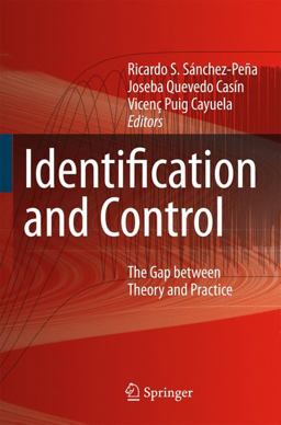 Identification and Control The Gap Between Theory and Practice  9781849966702 Front Cover