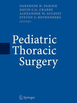 Pediatric Thoracic Surgery  9781849968010 Front Cover