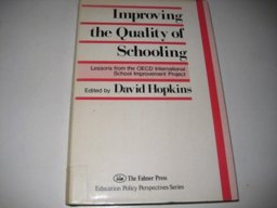Improving the Quality of Schooling Improving the Quality of Schooling