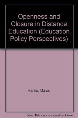 Openness and Closure in Distance Education