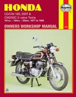Honda CD/CM 185, 200T and CM250C 2-Valve Twins 181cc - 194 Cc - 234 Cc. 1977 To 1985  9781850103592 Front Cover