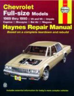 Haynes Chevrolet Full-Size Sedans, 1969-1990 Manual