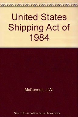 U. S. Shipping Act, 1984