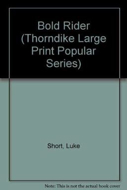 Bold Rider
