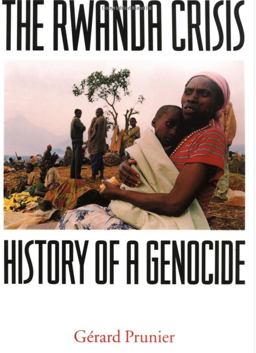 Rwanda Crisis History of a Genocide 2nd 9781850653721 Front Cover