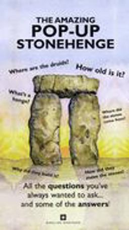 The Amazing Pop-Up Stonehenge The Amazing Pop-Up Stonehenge