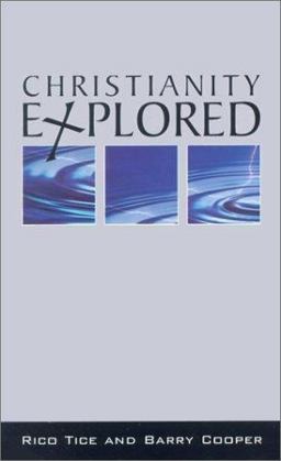 Christianity Explored Christianity Explored