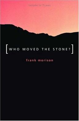 Who Moved the Stone ?
