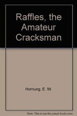 Raffles, the Amateur Cracksman