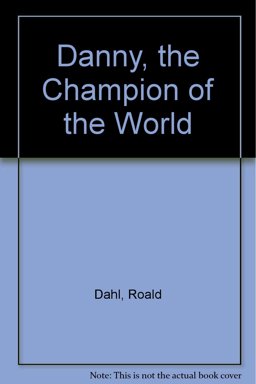 Danny the Champion of the World