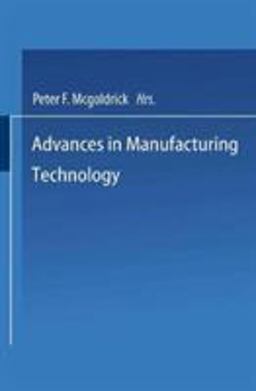 Advances in Manufacturing Technology
