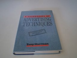 A Handbook of Advertising Techniques