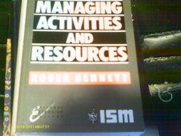 Managing Activities and Resources