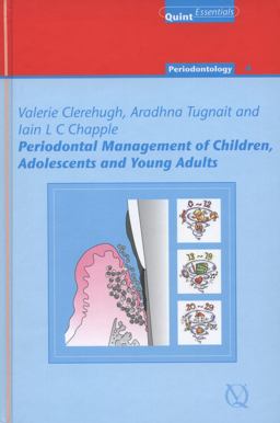 Periodontal Management of Children, Adolescents and Young Adults  9781850970712 Front Cover