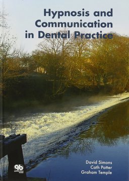 Hypnosis and Communication in Dental Practice  9781850971160 Front Cover